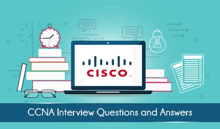 CCNA Interview Question Answers