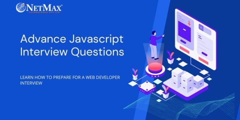 Advanced JavaScript Interview Questions banner featuring a 3D isometric illustration of a web developer working on code displayed on a large monitor, surrounded by programming elements including a red button on a platform, code blocks, and decorative plants against a blue gradient background with the NetMax logo